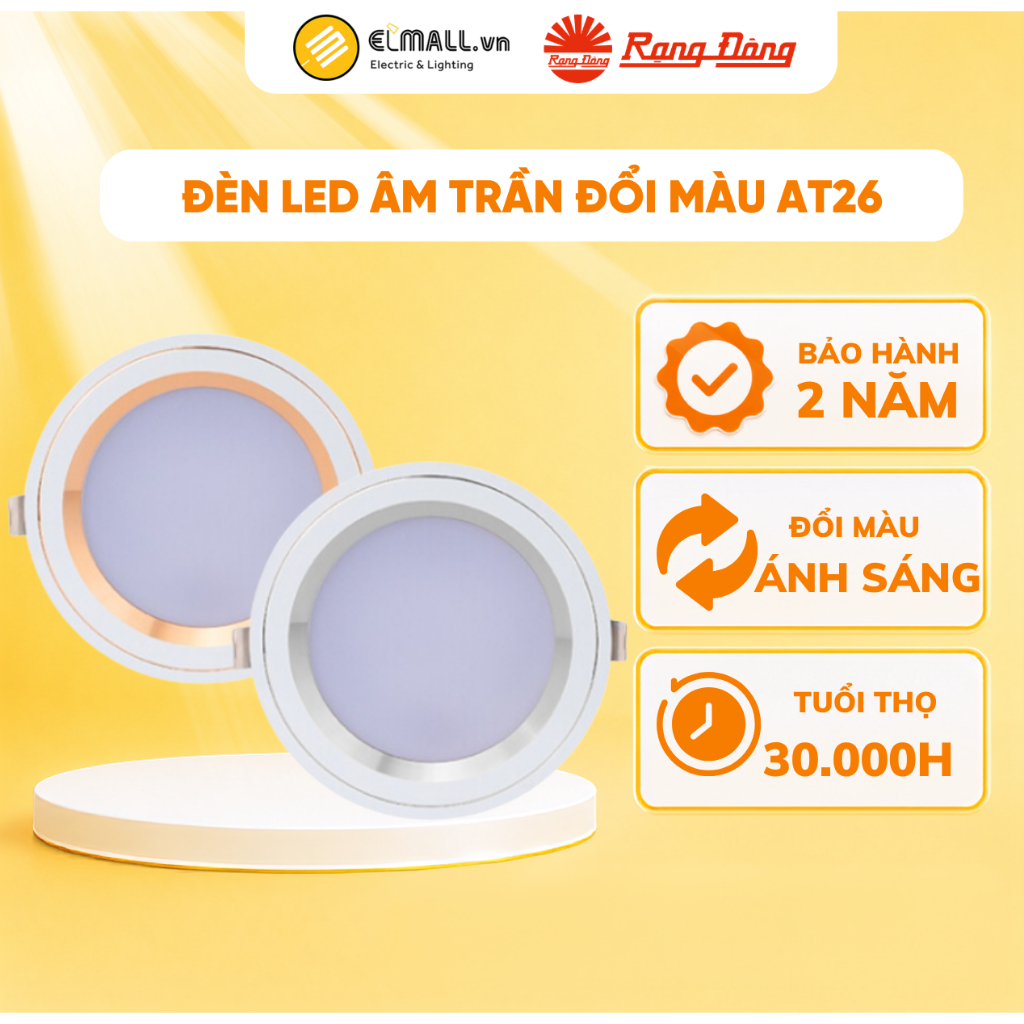 Đèn âm trần Đổi màu Rạng Đông  AT26 8W,9W,10W,12W, Đèn led âm trần viền bạc, viền vàng