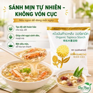 Tinh Bột Năng Hữu Cơ Ubon Thái Lan 400g - Làm bánh, nấu chè, tạo độ sánh mịn cho súp