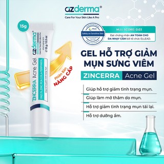 [ Bán Chạy x Azderma]  Gel hỗ trợ giảm mụn sưng viêm Azderma Zincerra Acne Gel 15g