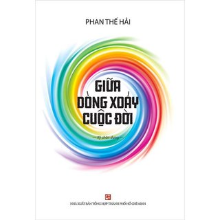 Sách Giữa Dòng Xoáy Cuộc Đời (Ký Chân Dung)