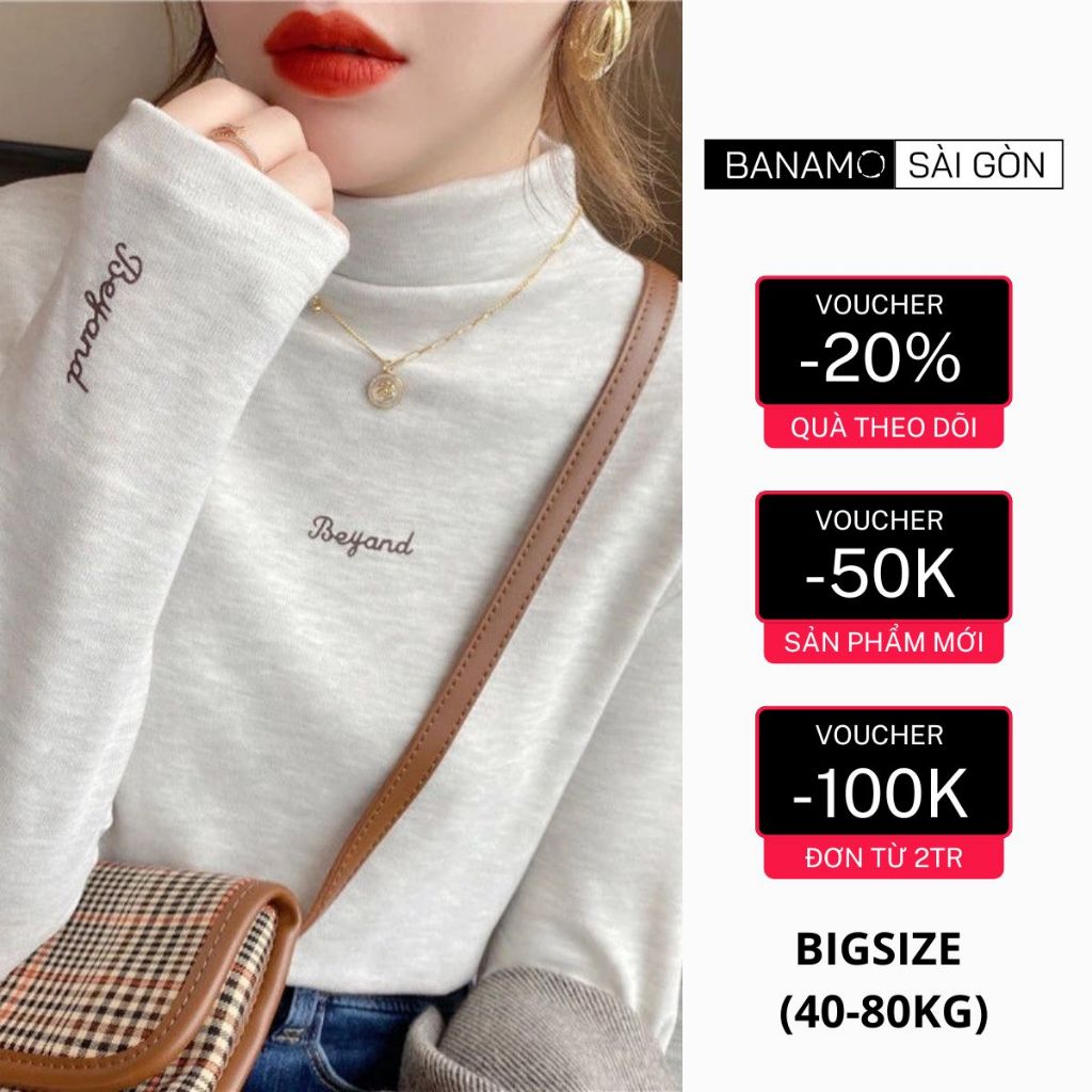 Áo cổ cao nữ BIGSIZE Banamo Sài Gòn áo nỉ lông thỏ thêu chữ cao cấp áo giữ nhiệt mùa thu đông 3905