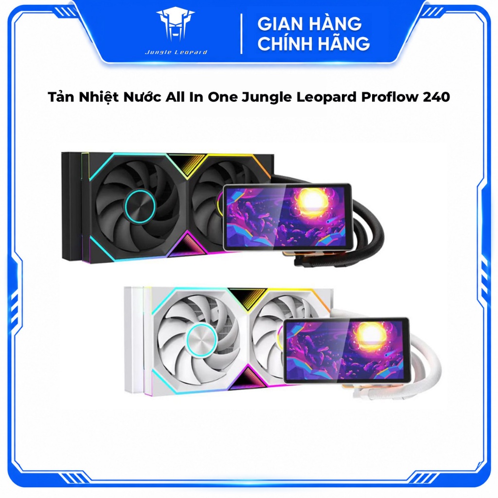 Tản Nhiệt Nước All In One Jungle Leopard Proflow 240 - Màn Hình Tùy Chỉnh 5.5 inch