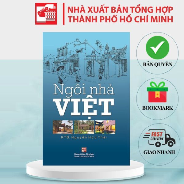 Sách Ngôi Nhà Việt - KTS Nguyễn Hữu Thái