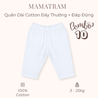 Combo 10 Quần Dài Trắng 100% Cotton MAMATRAM, Quần Dài Đáp Đũng Cho Bé Sơ Sinh - 23Kg, Quần Dài Chống Muỗi, Nằm Điều Hòa