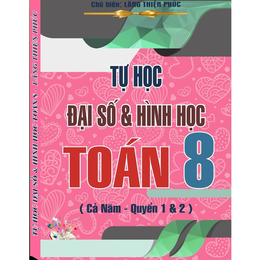 COMBO 2 QUYỂN SÁCH TỰ HỌC 8 – TOÁN THCS CƠ BẢN | Tài Liệu Tự Học Toán THCS |