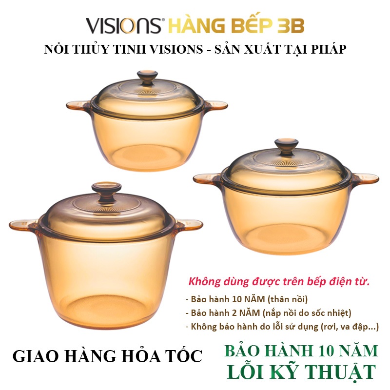 Nồi thủy tinh Visions VS-1.5, VS-2.5, VS-3.5 - Sản xuất tại Pháp - Bảo hành 10 năm lỗi kỹ thuật