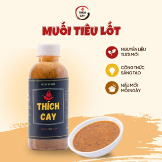 Muối Chấm Tiêu Lốt Thích Cay 250ml Nước Chấm Muối Tiêu Lốp Chấm Hải Sản, Gà Luộc, Hột Vịt Lộn