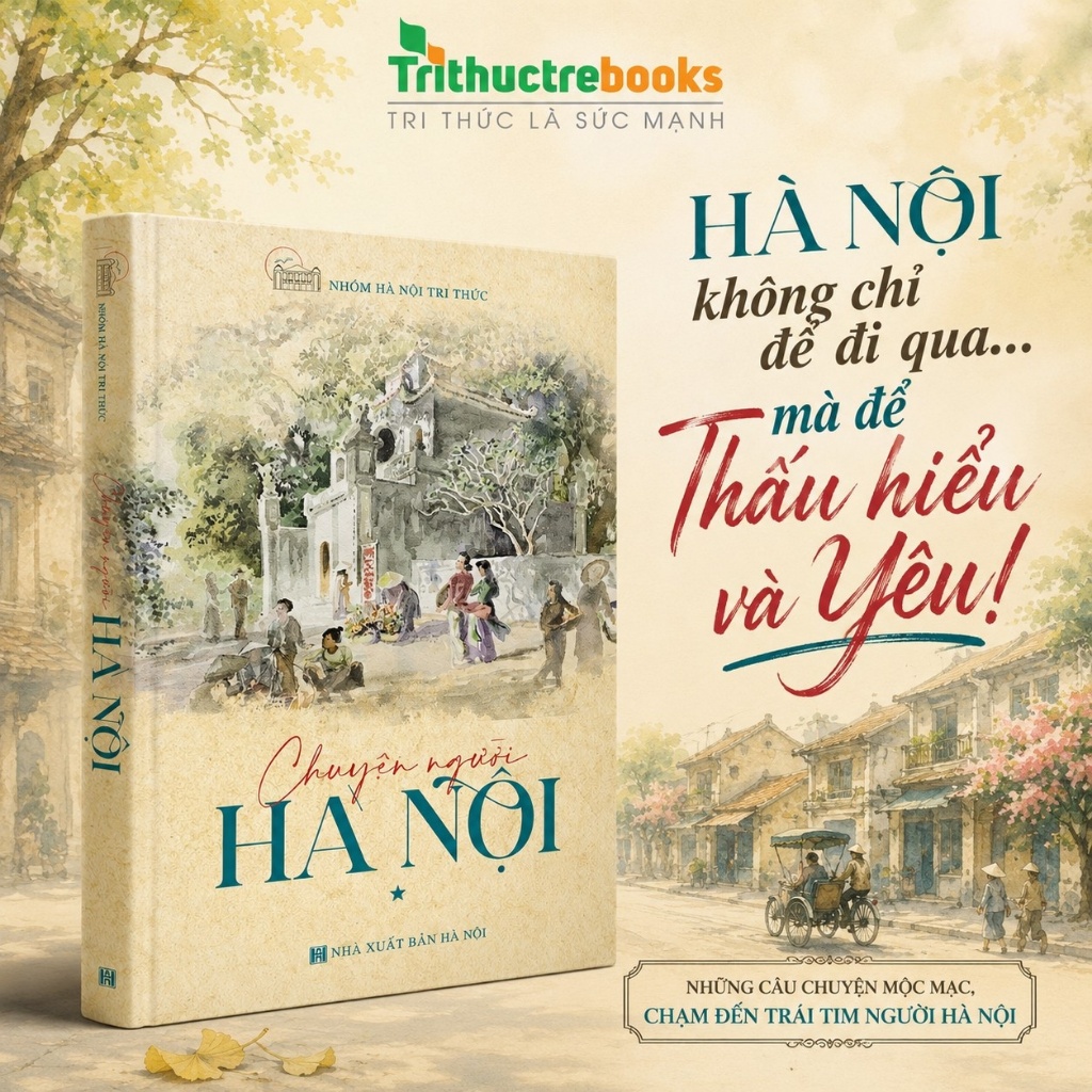 Sách Chuyện người Hà Nội Tập 1 - Sách Hay Về Văn Hóa Và Con Người Hà Thành
