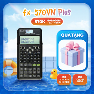 Máy tính học sinh casio fx-570vn plus chính hãng bitex - thiết kế mới, bảo hành 7 năm 1 đổi 1