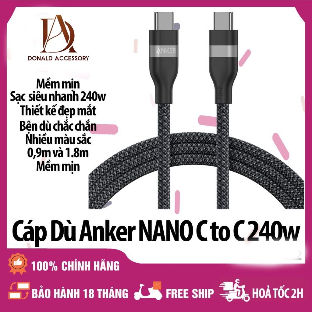 Cáp Dù Anker Nano C To C 240w Mềm Mịn Donald Accessory - Bảo Hành 18 Tháng