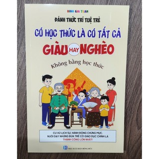 Sách Giàu Hay Nghèo Không Bằng Có Học Thức