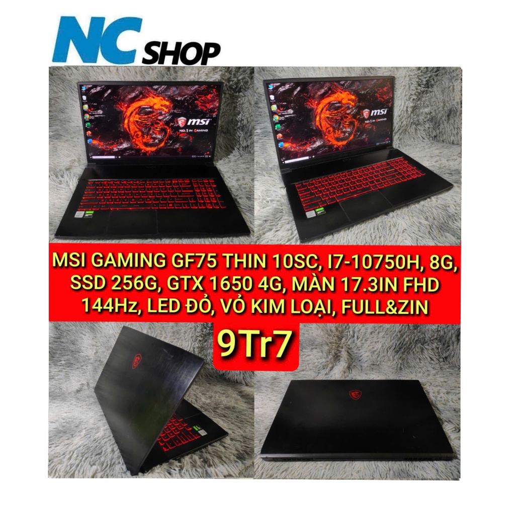 LAPTOP MSI GAMING GF75 THIN 10SC, I7-10750H, 8G, SSD 256G, GTX 1650 4G, MÀN 17.3IN FHD 144Hz, LED ĐỎ