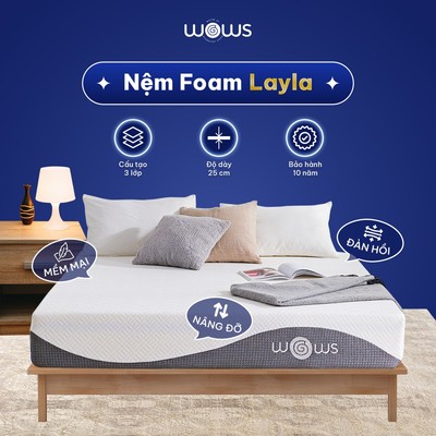 Nệm Foam 3 Lớp 25 cm WOWS Layla - Êm Ái, Nâng Đỡ, Ép Cuộn Tiện Lợi - 1m Đến 2m - Bảo Hành 10 Năm