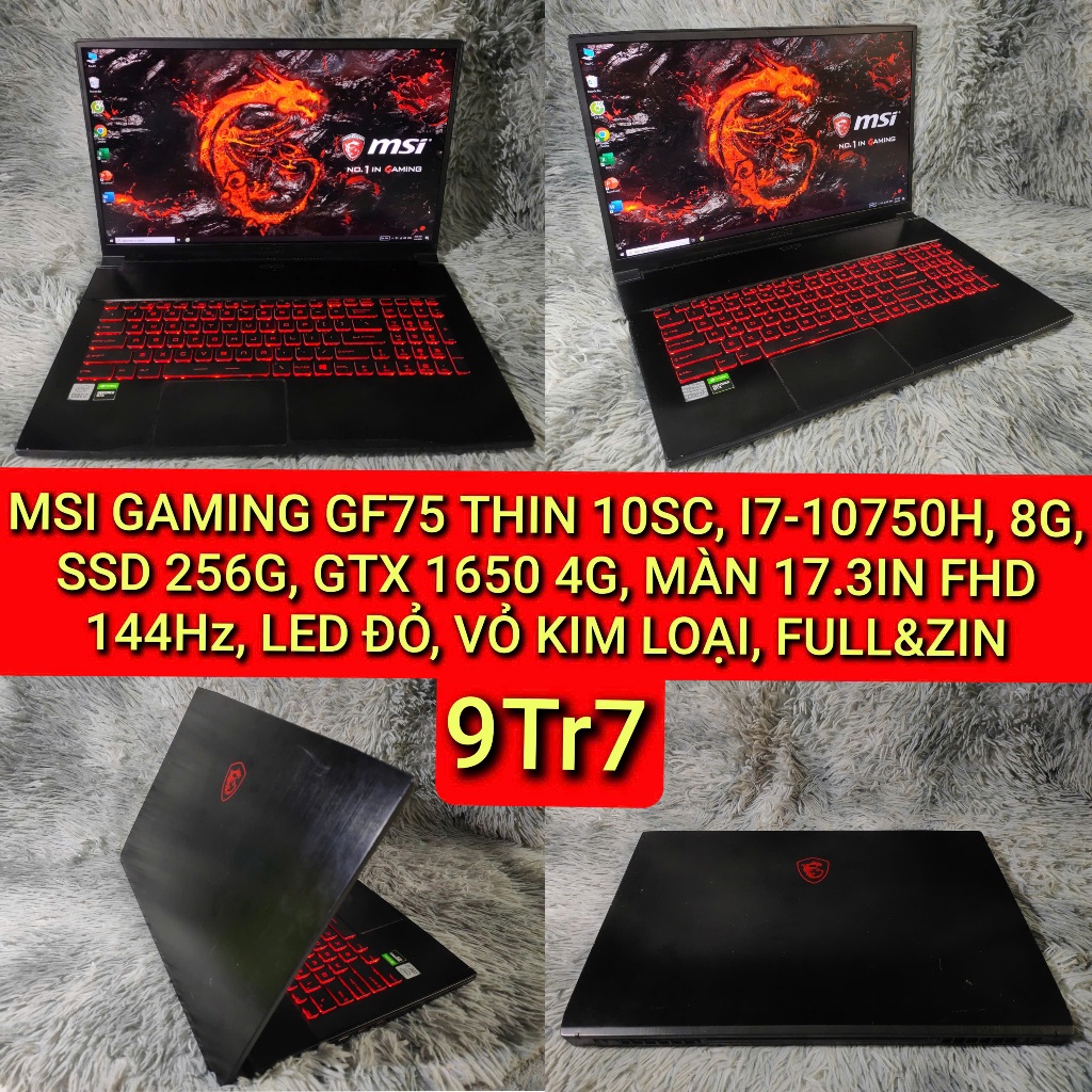 MSI GAMING GF75 THIN 10SC, I7-10750H, 8G, SSD 256G, GTX 1650 4G, MÀN 17.3IN FHD 144Hz, LED ĐỎ, VỎ KI
