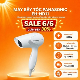Máy sấy tóc Panasonic EH-ND11 1000W Hàng chính hãng bảo hành 12 tháng