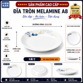 ĐĨA  A09 MELAMINE A8 CAO CẤP – PHONG CÁCH PHƯƠNG ĐÔNG SANG TRỌNG