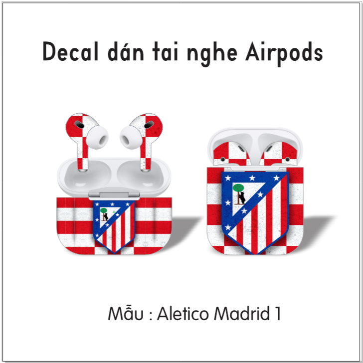Decal dán cho tai nghe Airpod in hình clb Aletico Madrid ( Đã cắt sẵn các chi tiết )