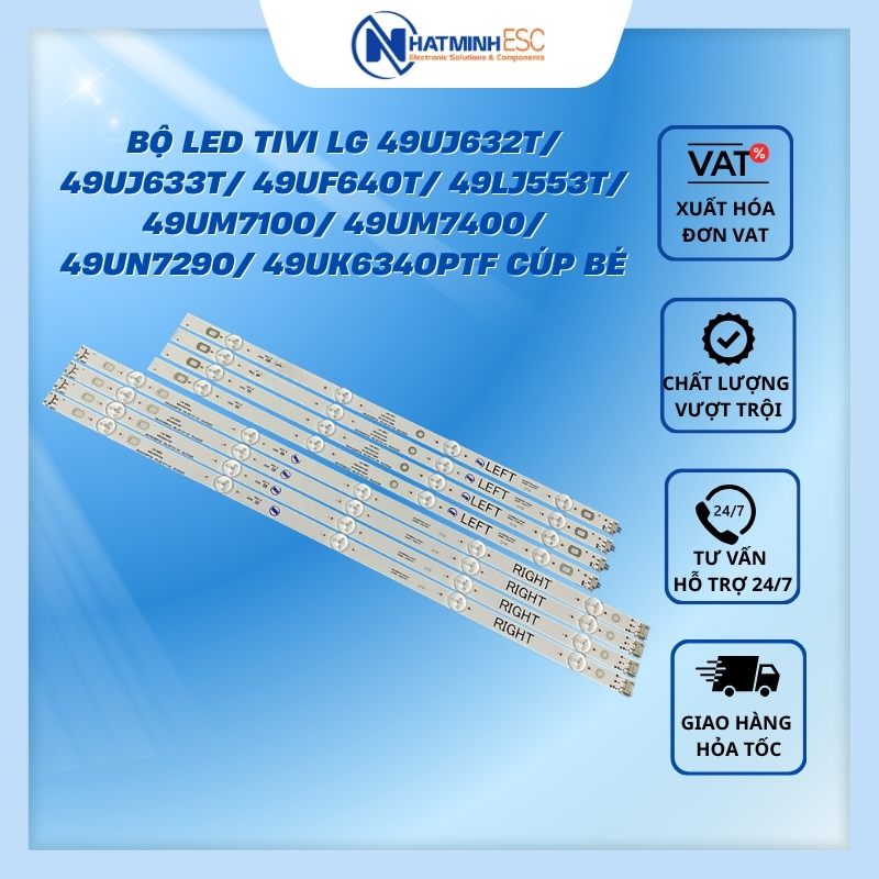 Bộ LED tivi LG 49UJ632T/49UJ633T/49UF640T/49LJ553T/49UM7100/49UM7400/49UN7290/49UK6340PTF cúp bé (8 