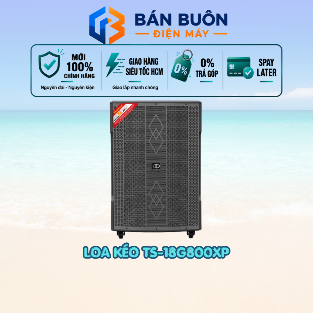 TS-18G800XP Loa Kéo Karaoke Dalton Bass 5 Tấc (18 inch) Công Suất 850W | Tặng 2 Micro | Chính Hãng