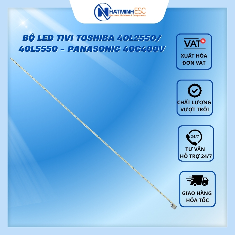 Bộ LED tivi TOSHIBA 40L2550/ 40L5550 - PANASONIC 40C400V (1 thanh viền N2)
