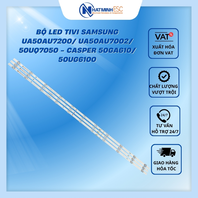 Bộ LED tivi SAMSUNG UA50AU7200/ UA50AU7002/ 50UQ7050 - CASPER 50GA610/ 50UG6100 (3 thanh 3V N5)