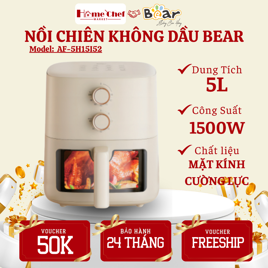 Nồi Chiên Không Dầu Bear AF-5H15I52 Công Nghệ Khí Nóng 360 Độ Giúp Thực Phẩm Chín Đều - Home Chef Ma