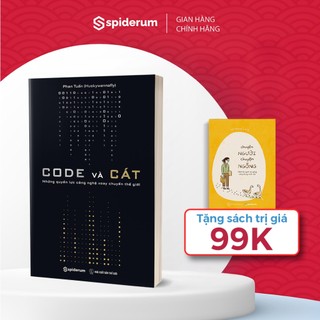 Sách Code và Cát - Những Quyền Lực Công Nghệ Xoay Chuyển Thế Giới - Tác Giả Phan Tuấn