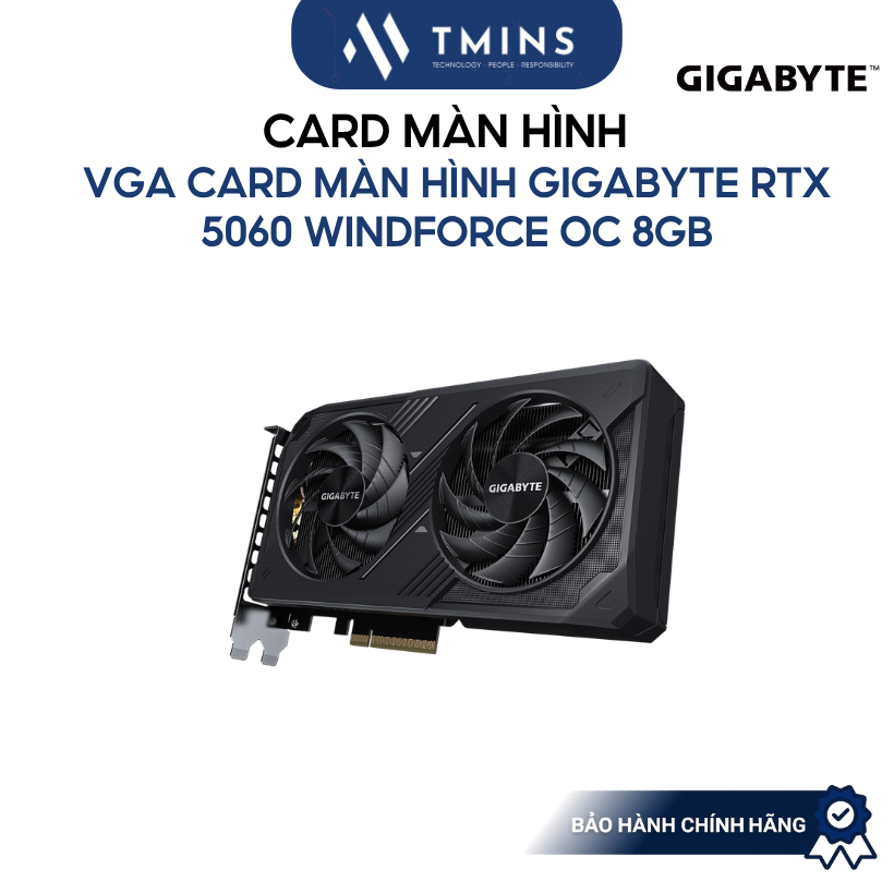 VGA CARD MÀN HÌNH Gigabyte RTX 5060 WINDFORCE OC 8GB