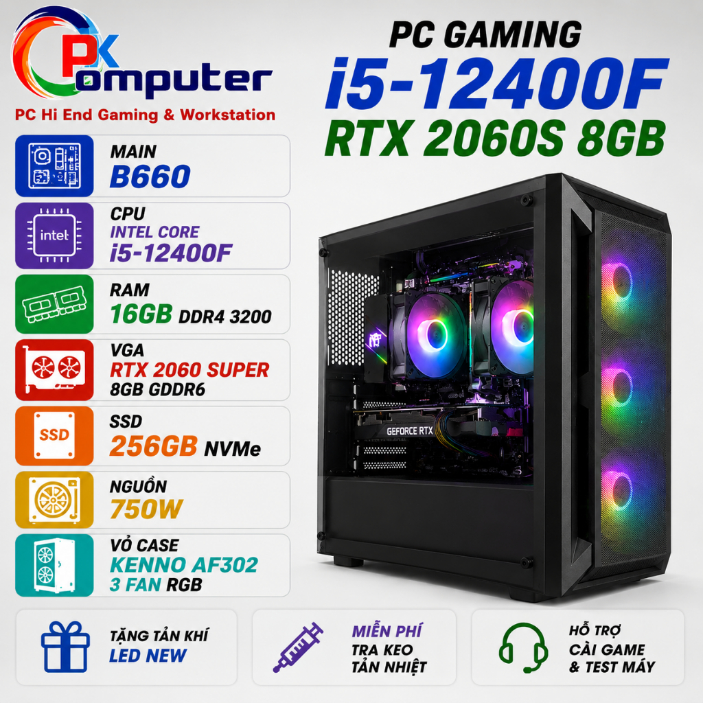 PC Gaming i5 12400F RTX 2060 Super 8GB RAM 16GB SSD 512GB B660 Đồ Họa