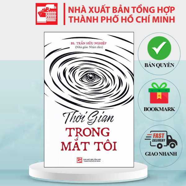 Sách Thời gian trong mắt tôi - BS. Trần Hữu Nghiệp