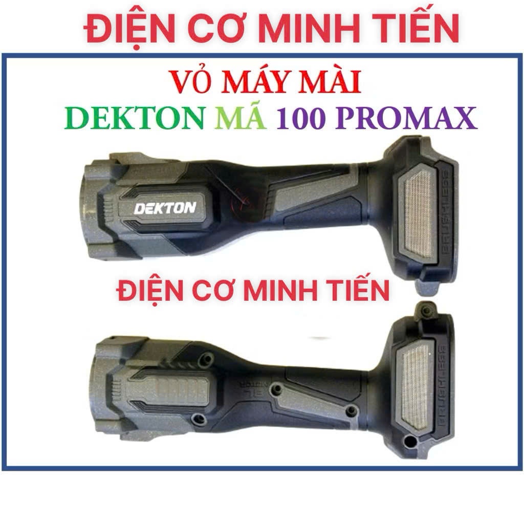 DEKTON - VỎ NHỰA MÁY MÀI DEKTON MÃ AG 100PROMAX, 100. hàng chính hãng .ivk