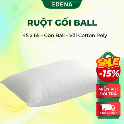 Ruột Gối Ball EDENA Kích Cỡ 45x65cm Êm Ái Sang Trọng