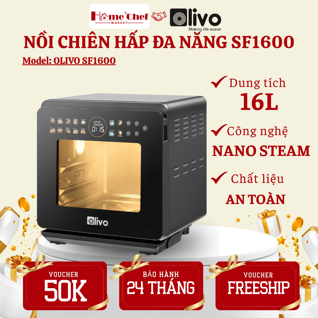Nồi Chiên Hấp OLIVO SF1600 Dung Tích 16L Rộng Rãi, 70 Chế Độ Nấu Thông Minh - Home Chef Market