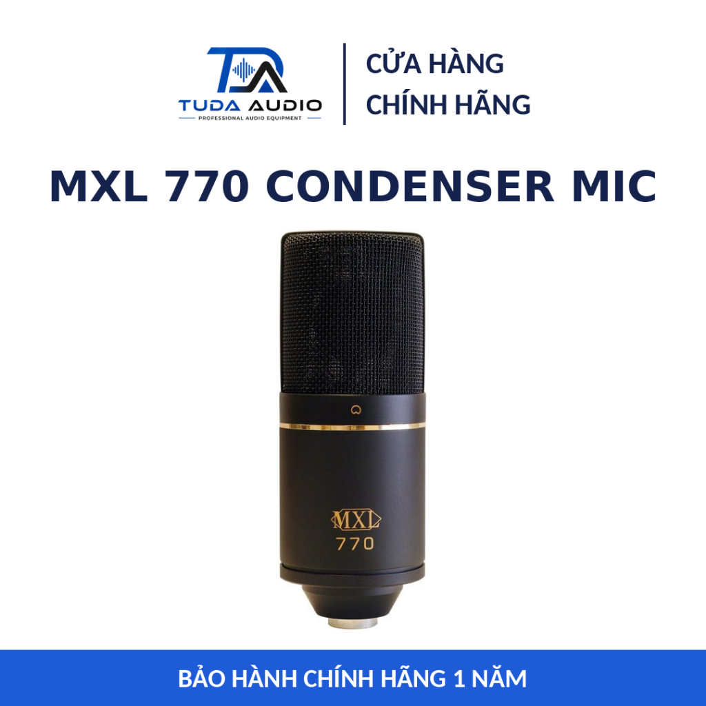 MXL 770 - Micro Thu Âm Condenser Cardioid Màng Lớn Phòng Thu Vocal Podcast Kèm Shock Mount Case - Ch