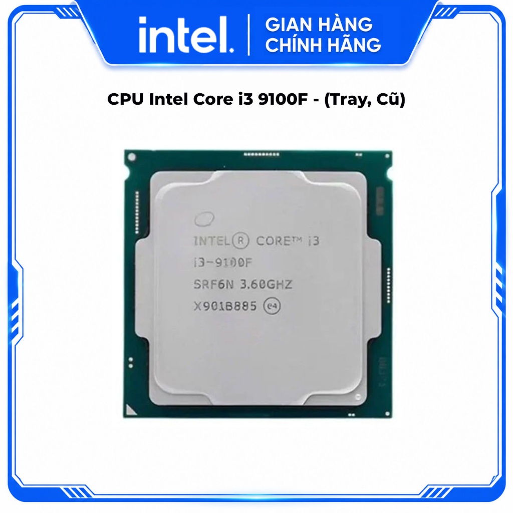 CPU Intel Core i3 9100F (Tray, Cũ)