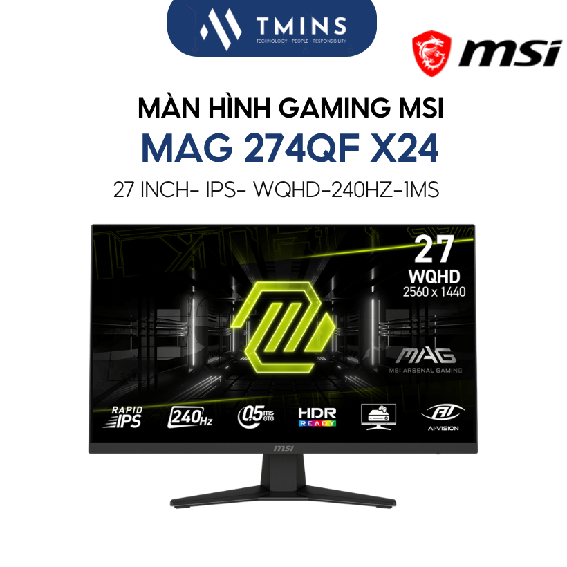 Màn hình Gaming MSI MAG 274QF X24 (27 inch/ WQHD/ IPS/ 240Hz/ 1ms) - Hàng chính hãng