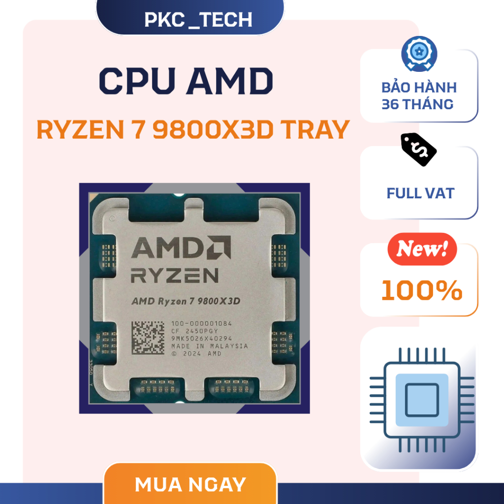 (FULL VAT) Chip vi xử lý AMD RYZEN 7 9800X3D Tray new