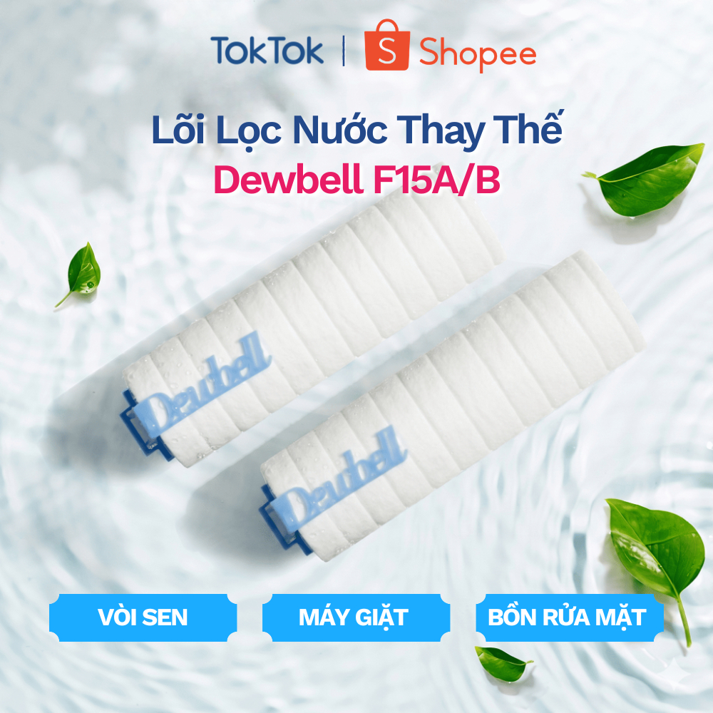 Lõi lọc nước thay thế Dewbell vòi sen, bồn rửa, máy giặt Hàn Quốc chính hãng