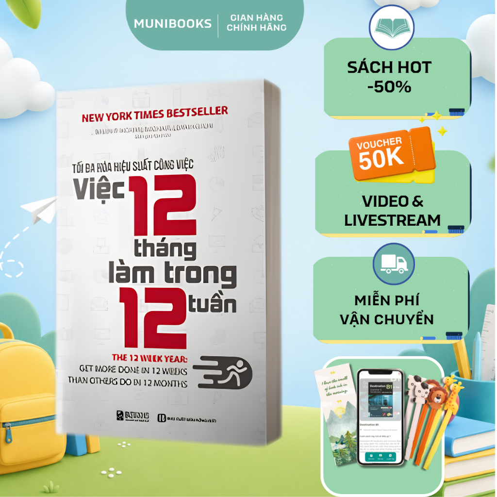 Sách - Tối Đa Hóa Hiệu Suất Công Việc - Việc 12 Tháng Làm Trong 12 Tuần - Bizbooks