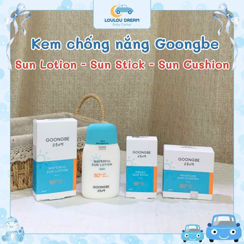 Kem chống nắng Goongbe SPF50+ Hàn Quốc dạng lotion/sáp/cushion dịu nhẹ, an toàn cho bé 6m+