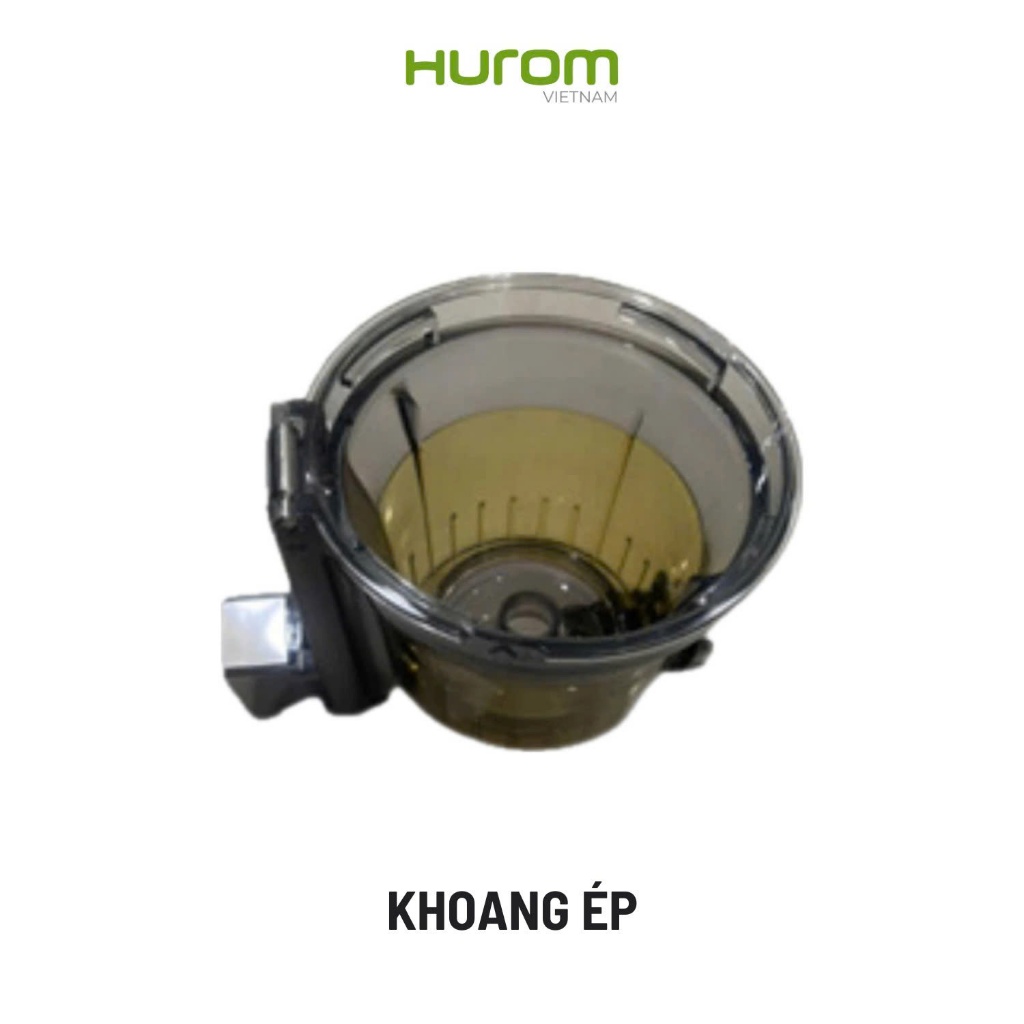 Khoang Ép Máy ép chậm Hurom H400 chính hãng