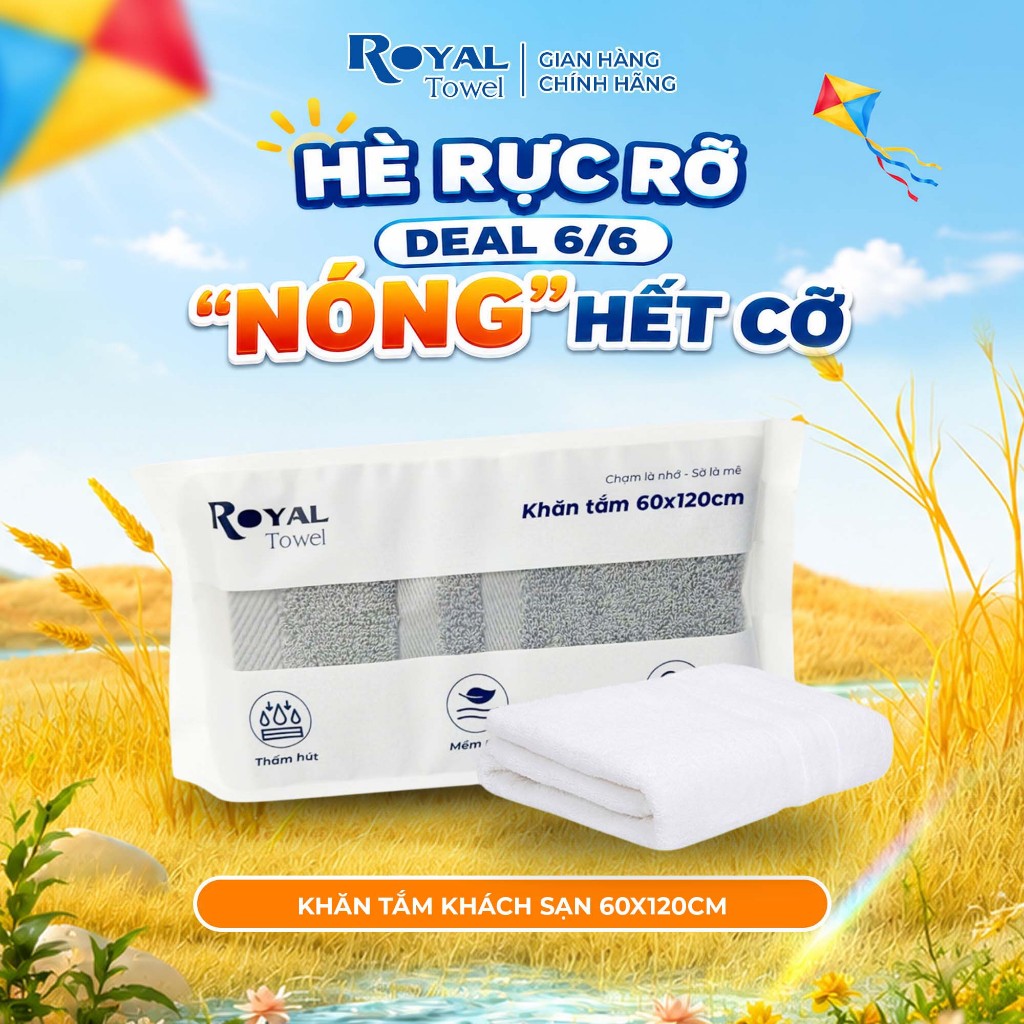 Khăn Tắm Khách Sạn Royal Towel 60x120cm Sợi Cotton Mềm Mịn, Thấm Hút Tốt, Không Xổ Lông, Không Phai Màu
