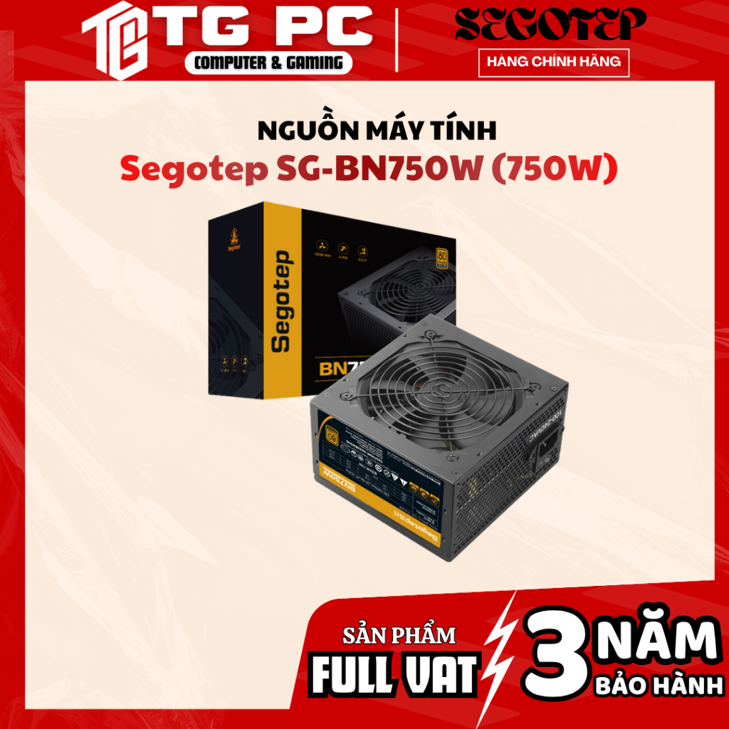 [FULL VAT] Nguồn máy tính Segotep SG-BN750W (750W) - NEW CHÍNH HÃNG BẢO HÀNH 36 THÁNG