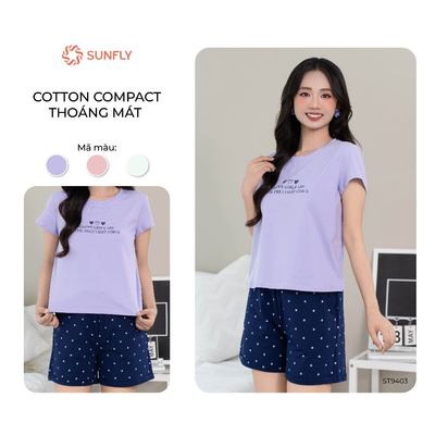 Đồ bộ mặc nhà nữ SUNFLY cotton compact co dãn tốt áo cộc quần sooc ST9403