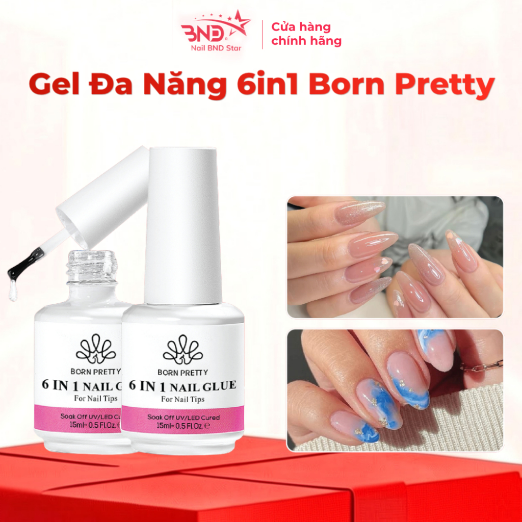 Gel đa năng 6in1 Born Pretty 15ml - Sơn gel liên kết 6in1 base nối, úp móng, top loang Nailbndstar
