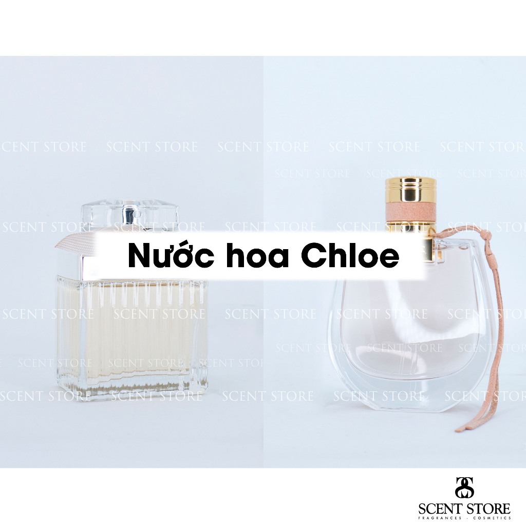 Scentstorevn - Nước hoa Ch.lo.e Edp, Nomade