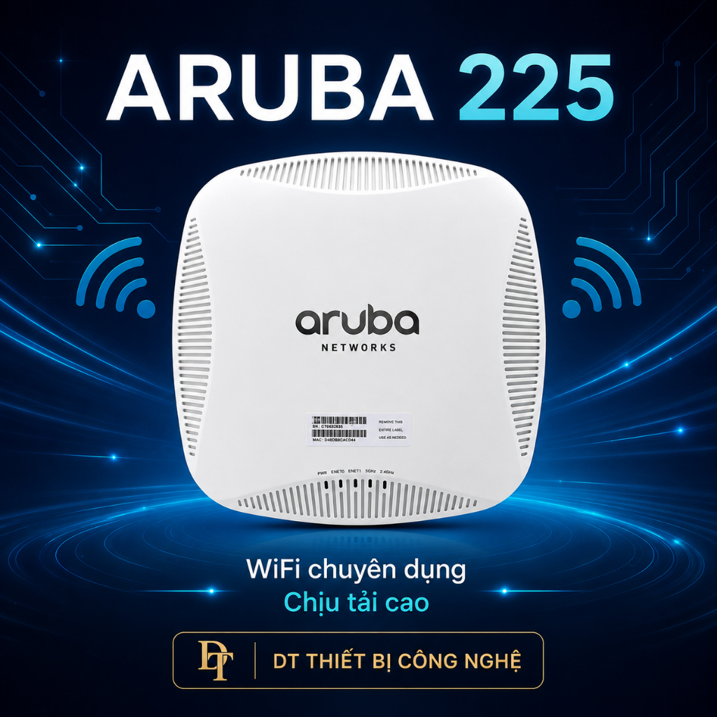 ✅ Bộ Phát Wifi Aruba 225 WIFI Chuyên Dụng , Chịu Tải Cao  aruba