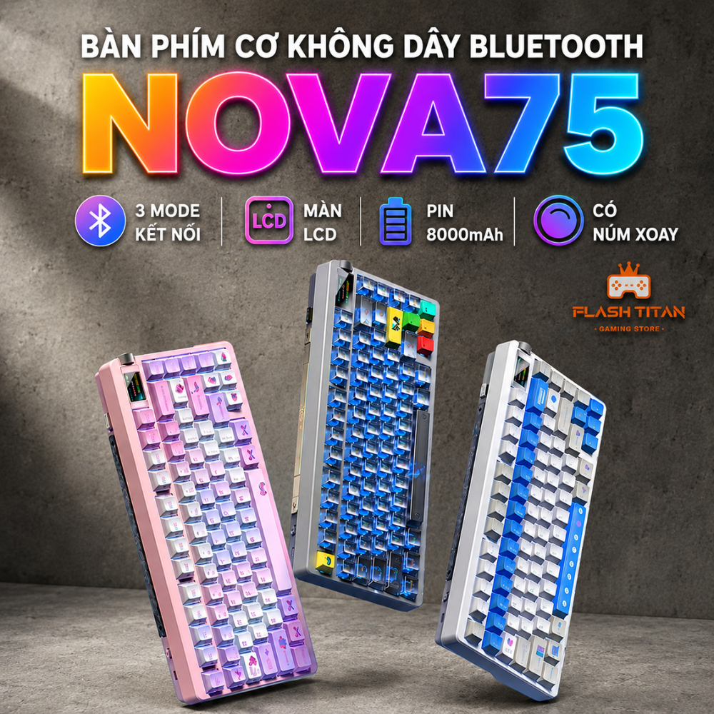 Bàn Phím Cơ Không Dây Aula NOVA75 PRO Cao Cấp,3 Mode kết nối,Led RGB, Có App Màn LED Tùy Chỉnh, Plate FR4, Pin 8000 Mah