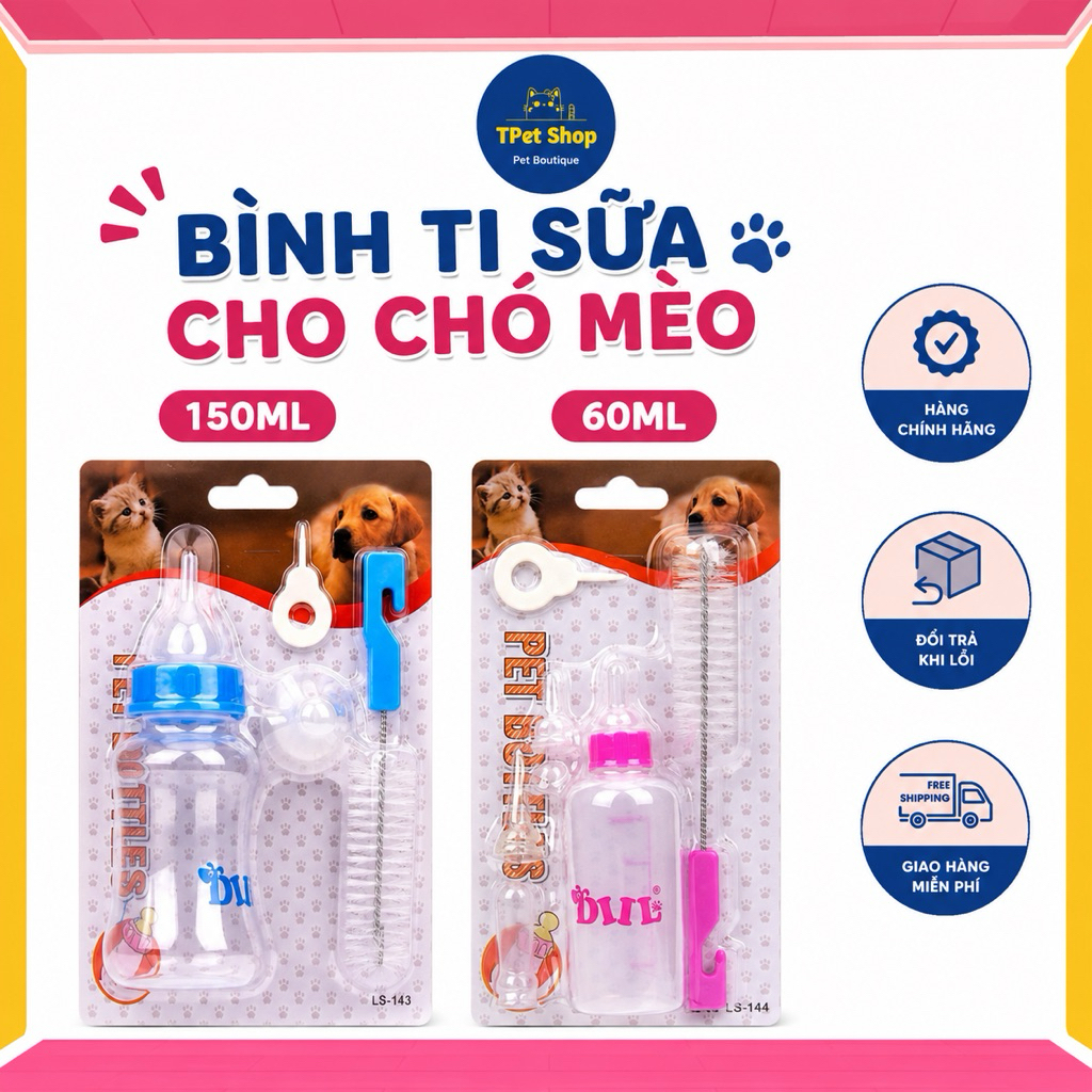 Bình Ti Bình Sữa Chó Mèo Sơ Sinh Pet Bottles Dill 60ml – 150ml - Tpet shop