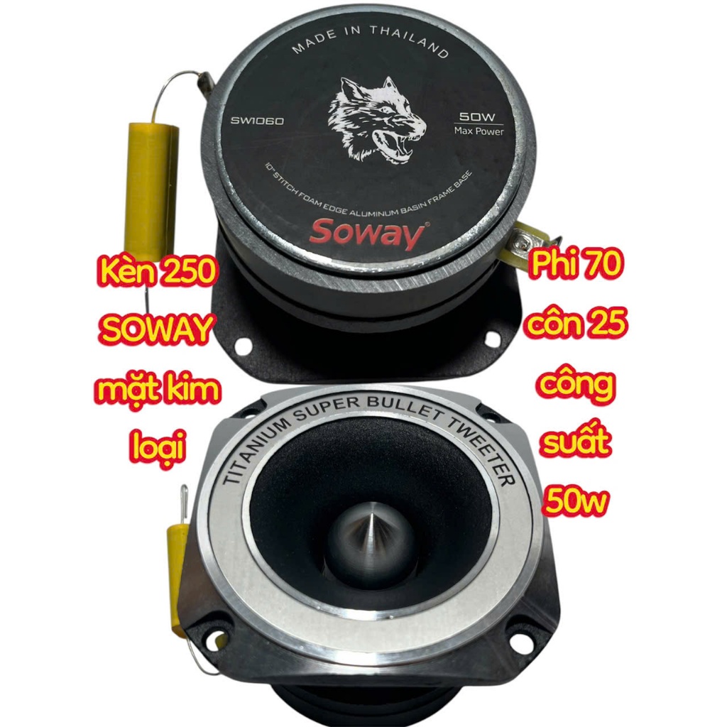 Loa treble 250 SOWAY - mặt kim loại phi 70 côn 25 - giá 1 cái loa treble kèn